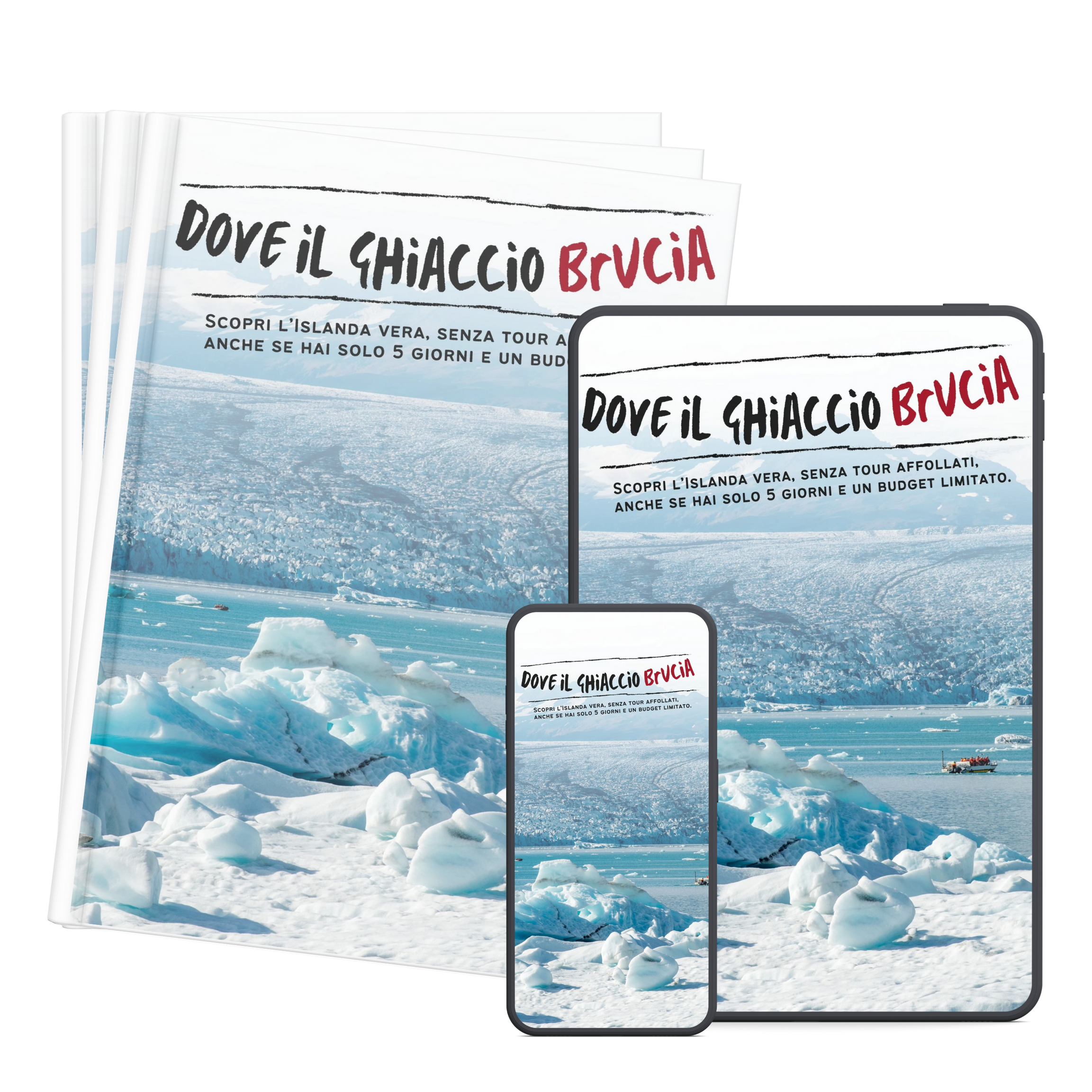 Dove il Ghiaccio Brucia